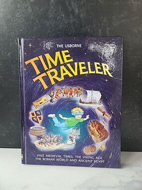 Time Traveler : Visit Medieval Times, the Viking Age, the Roman World and...